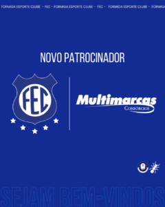 Formiga Esporte Clube anuncia Multimarcas Consórcios como nova patrocinadora